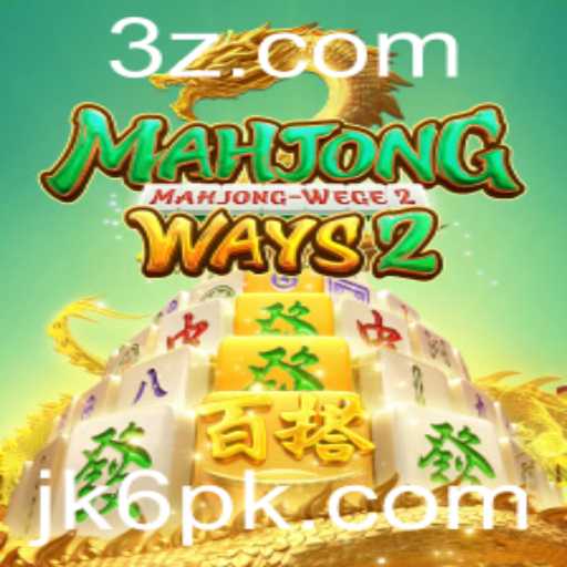 Explorando Mahjong Ways 2: Um Guia Completo para Jogadores