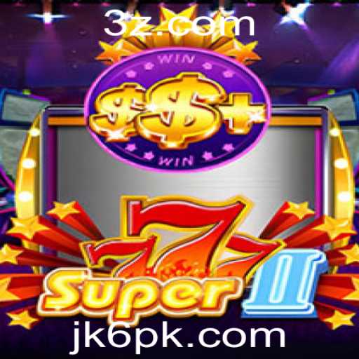 Descubra o Universo Fascinante de Super777II